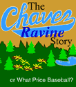 cartoon: Chavez Ravine Story (Click Me)